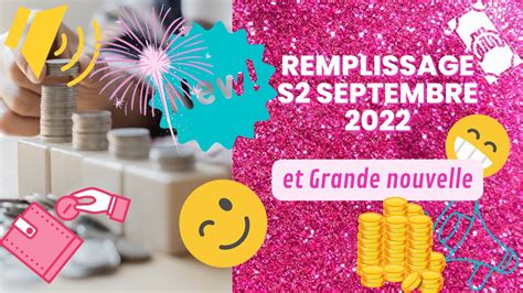 Enveloppes Budget Remplissage S2 Septembre 2022 Et Grande Nouvelle