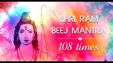 Powerful Shri Ram Beej Mantra Chant Times Ram Beej Mantra Ram