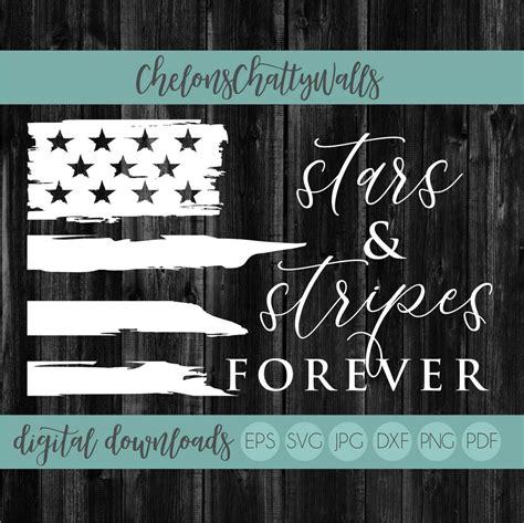 Stars Stripes Forever SVG File Patriotic SVG 4th Of July SVG