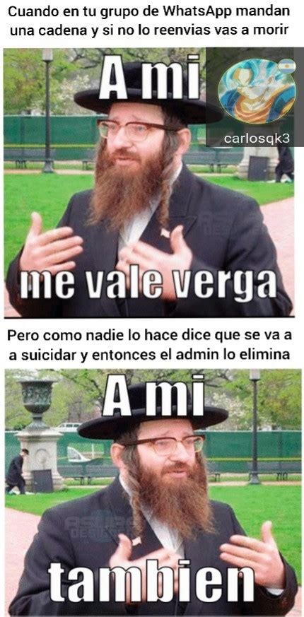 A Mi Me Vale Verga Meme Search Discover And Share Your Favorite