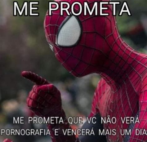 Me Meta Me Prometa Que Vc N O Ver Pornografia E Vencer Mais Um Dia