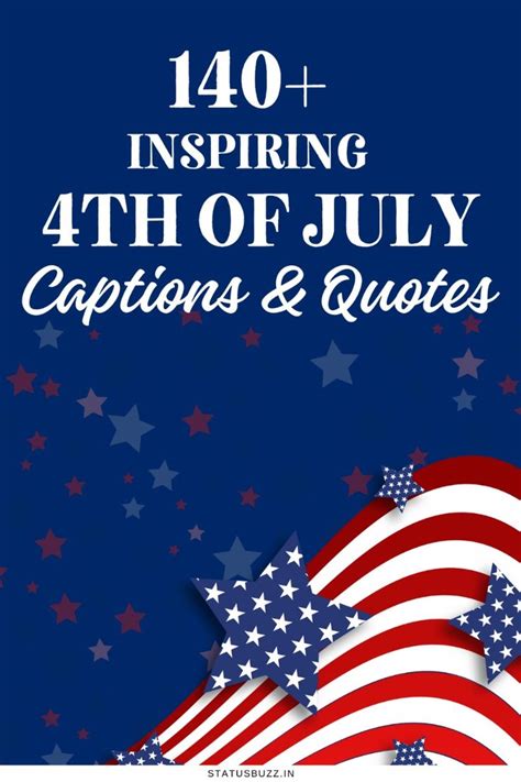 Inspiring Th Of July Captions Quotes In Fourth Of July