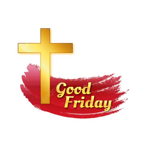 Good Friday Vector PNG Images Good Friday Shiny Elements Good Friday