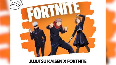 Jujutsu Kaisen X Fortnight Collaboration Sealed Epic Anime Battle