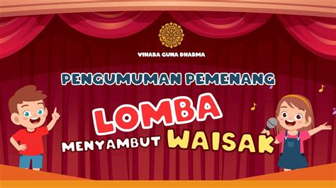 Pengumuman Lomba Menyambut Waisak Sekolah Minggu Buddhis Vgd Youtube