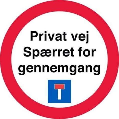 Privat Vej Skilte Stort Udvalg Af Skilte Til Privat Vej E Skilte