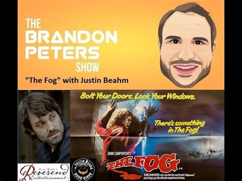 The Brandon Peters Show Episode The Fog With Justin Beahm Youtube