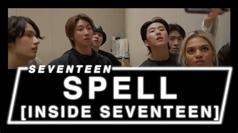 DANCE CHOREOGRAPHER REACTS INSIDE SEVENTEEN Spell 안무 연습 비하인드