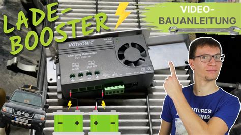 Wie du den Votronic Ladebooster für eine Bord Zweitbatterie einbaust