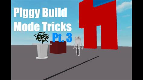 Piggy Build Mode Tricks Part 3 YouTube