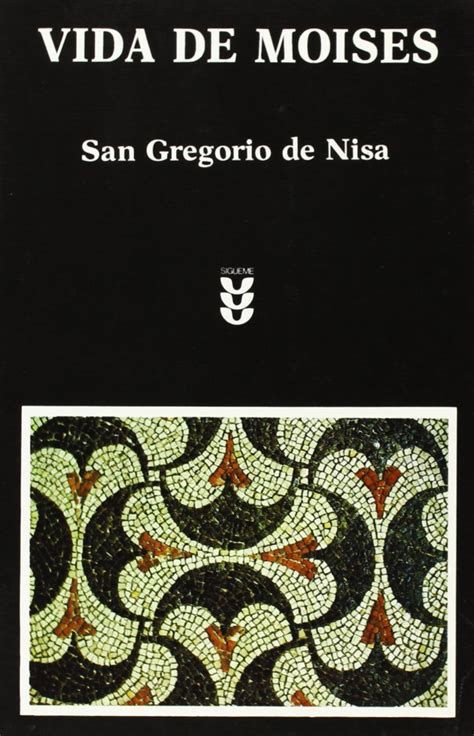 Vida De Mois S Ichthys Gregorio De Nisa Amazon Es Libros