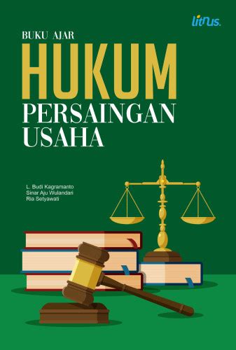 Buku BUKU AJAR HUKUM PERSAINGAN USAHA Henbuk