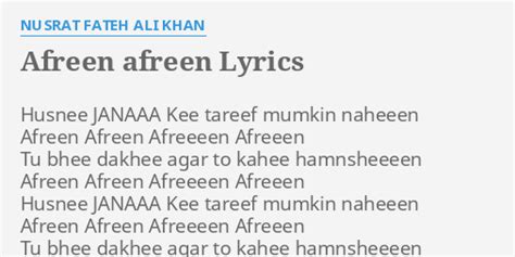 "AFREEN AFREEN" LYRICS by NUSRAT FATEH ALI KHAN: Husnee JANAAA Kee ...