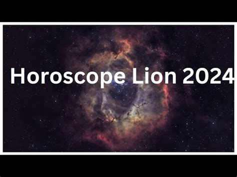 Horoscope Lion Et Ascendant Lion 2024 YouTube