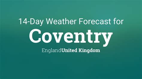 Coventry, England, United Kingdom 14 day weather forecast