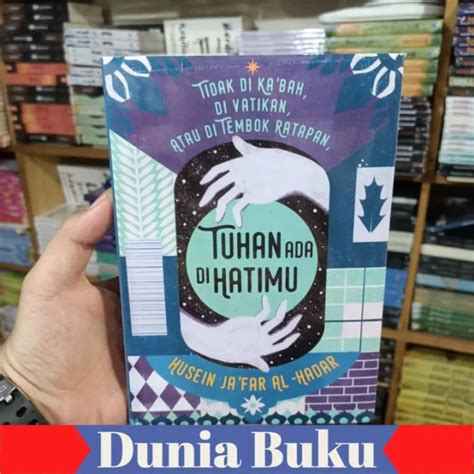 Buku Tuhan Ada Di Hatimu Husein Jafar Lazada Indonesia