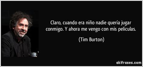 Claro Cuando Era Niño Nadie Quería Jugar Conmigo Y Ahora Me