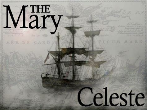 If There Is A Will There Is A Way The True Story Of The Mary Celeste