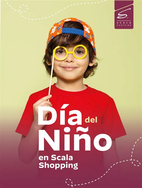 Dia Del NiÑo 2023 Scala Shopping