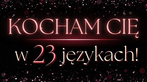 Naucz Si Kocham Ci W J Zykach Jak Powiedzie Kocham Ci W