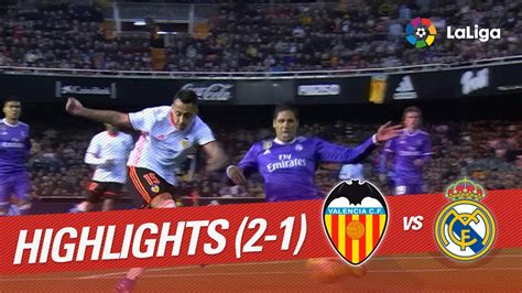 Resumen De Valencia CF Vs Real Madrid 2 1 YouTube