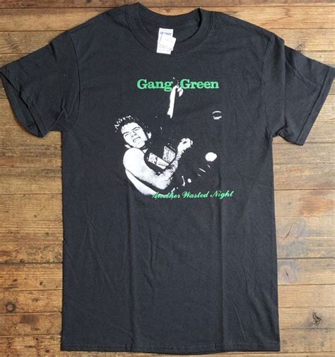 Gang Green Tシャツ Another Wasted Night 45revolution