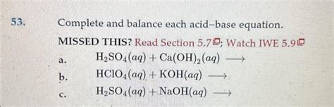 Solved Complete And Balance Each Acid Base Equation Missed Chegg