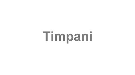 How to Pronounce "Timpani" - YouTube