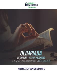 Zbiór ćwiczeń Olimpiada Języka Polskiego podstawówka Indeks w