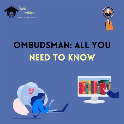 Ombudsman All You Need To Know Legal Upanishad