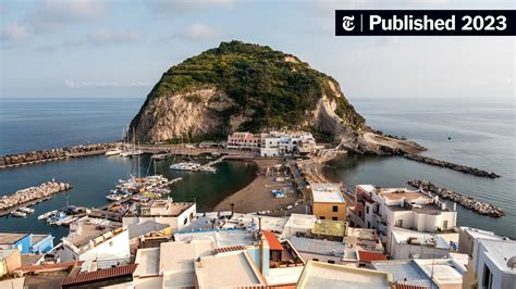 Ischia: The Chic Italian Island Neighboring Capri - The New York Times