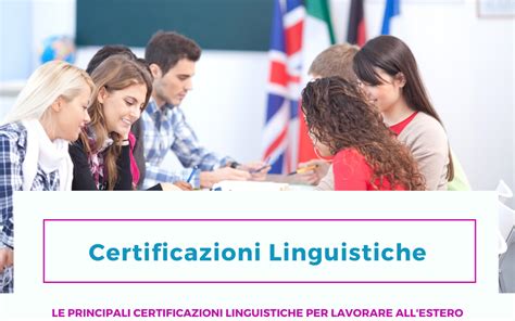 Certificazioni Linguistiche Il Passaporto Per Lestero Lingoyou