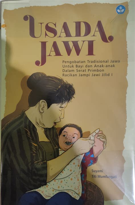 Usada Jawi Pengobatan Tradisional Jawa Untuk Bayi Dan Anak Anak Dalam