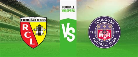 Lens Vs Toulouse Prediction Odds Betting Tips 28 10 2022