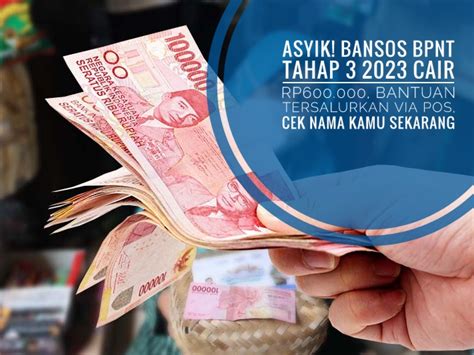 Asyik Bansos Bpnt Tahap Cair Rp Bantuan Tersalurkan Via