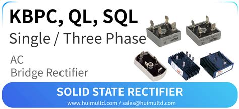 KBPC QL SQL Series Single Phase Three Phase Solid State Bridge