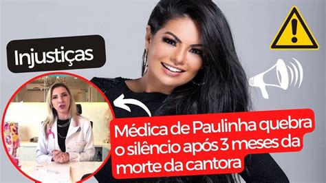 Ap S Meses Da Morte De Paulinha Abelha M Dica Que Receitou Rem Dios