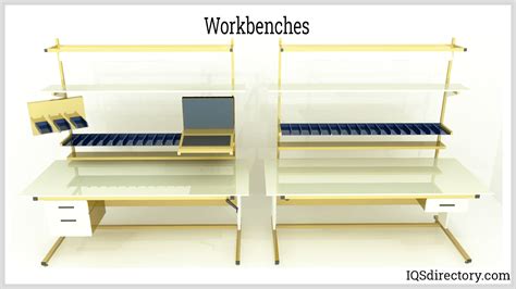 Types Uses And Designs Of Workbenches