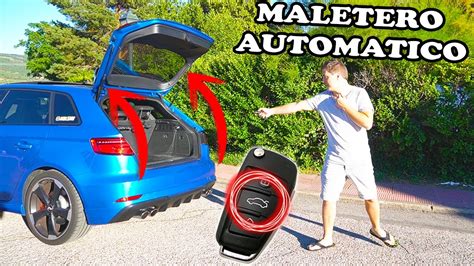 Apertura Automatica Maletero Con Mando Del Coche Youtube