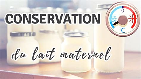 Conservation Lait Maternel Conseils Youtube