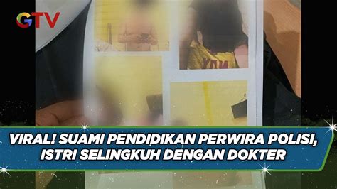 VIRAL Suami Pendidikan Perwira Polisi Istri Malah Selingkuh Dengan