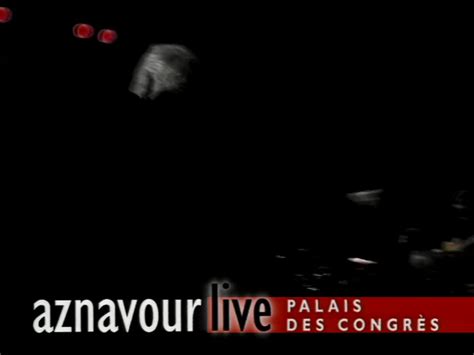 Charles Aznavour Aznavour live palais des congrés version 15