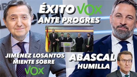 Jim Nez Losantos Miente Sobre Vox Abascal Humilla A Feij O Y Xito De