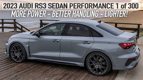 First Test 2023 Audi Rs3 Sedan Performance 1of300 Limited Edition More Power And Control