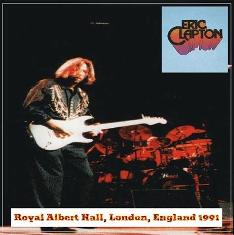 Eric Clapton - Royal Albert Hall, London, England 1991 - Tradebit