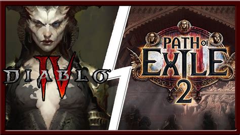 Diablo 4 Vs Path Of Exile 2 Gameplay Design What S Different Between