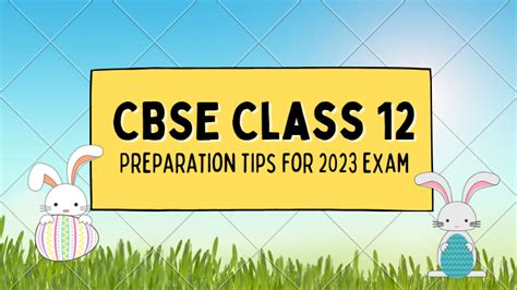 Cbse Class 12 Exams 2023 Subject Wise Preparation Tips Knowledge Base