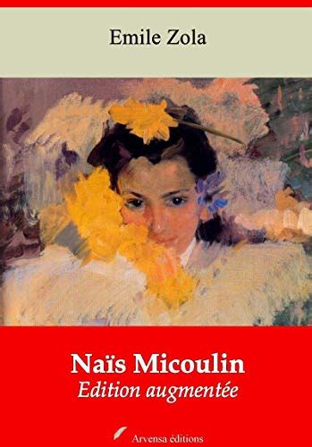 Naïs Micoulin suivi d annexes Nouvelle édition 2019 by Émile Zola