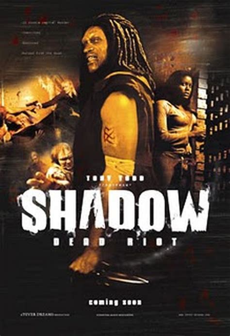 Shadow Dead Riot Film 2006 Senscritique