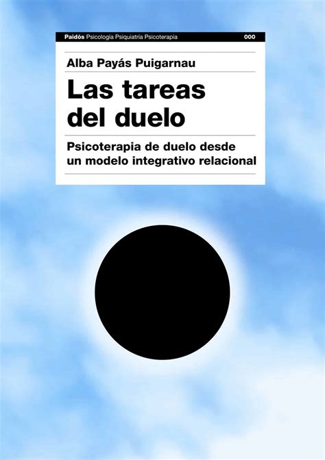 Los 5 Mejores Libros Sobre Duelo Y Psicología En 2022